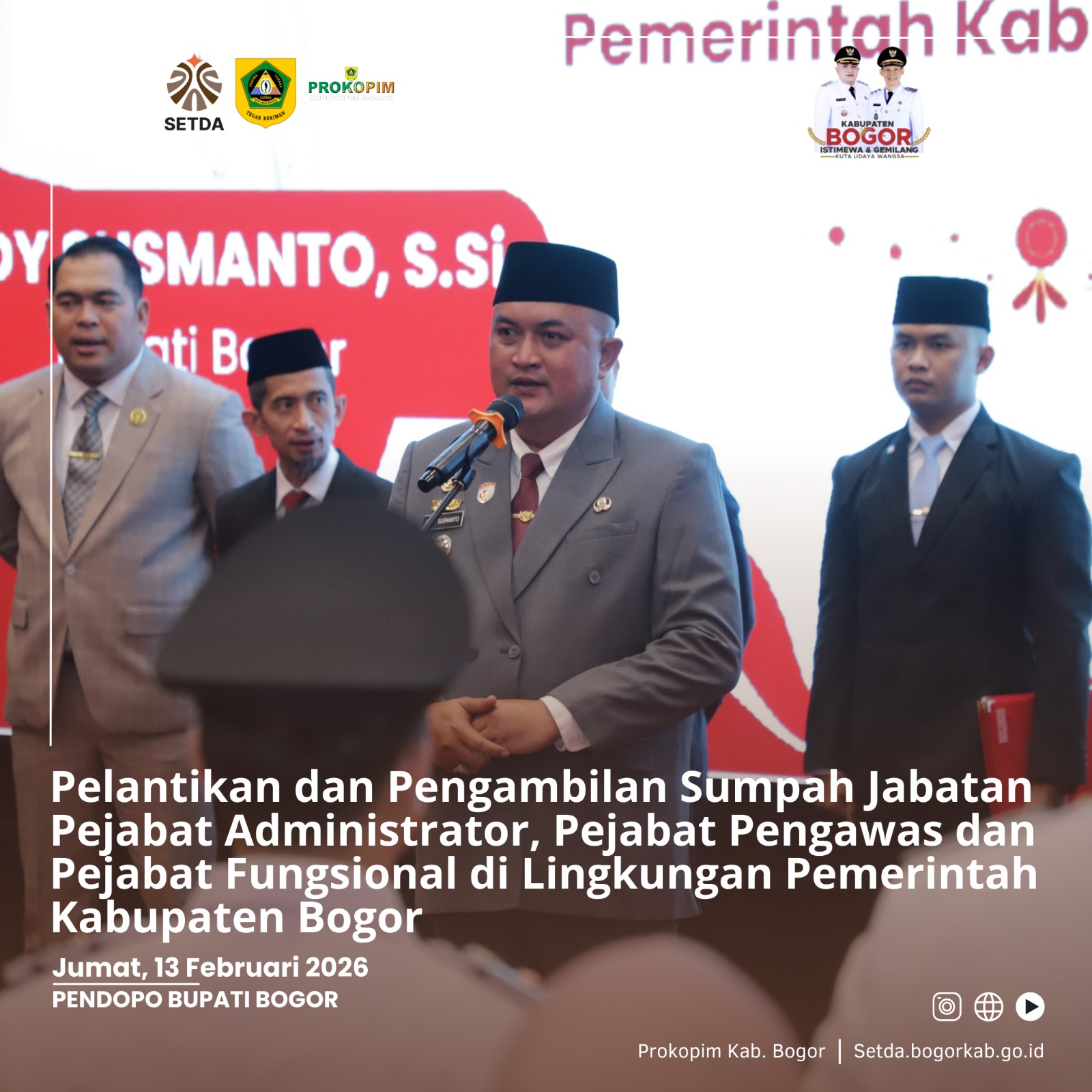 Bupati Bogor Rudy Susmanto Lantik 24 Pejabat Eselon III dan IV Untuk Perkuat Kinerja Pemerintahan